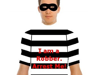 Weirdest robber, ever!